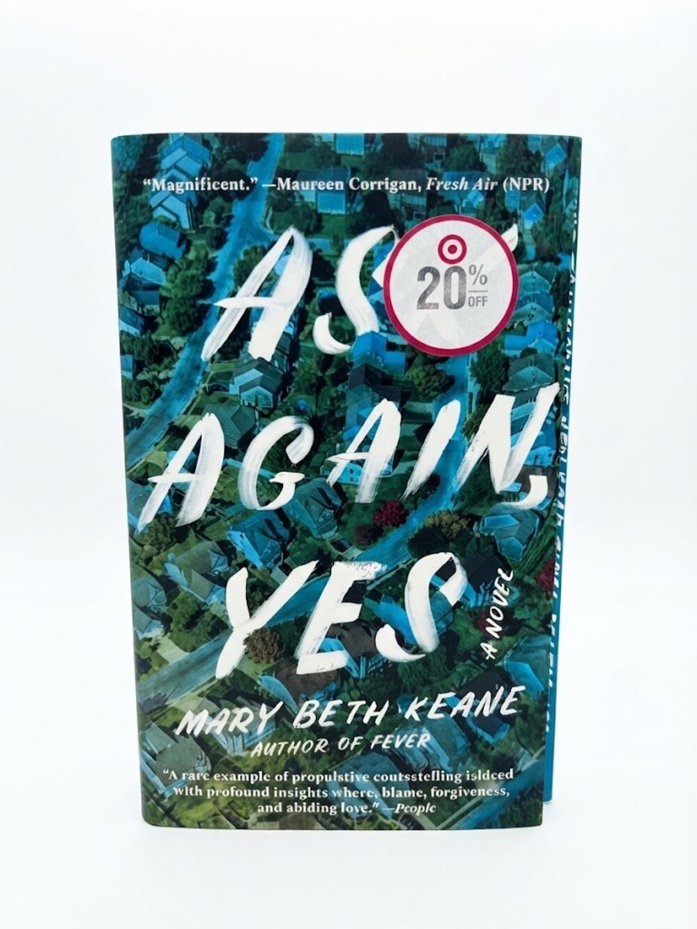 Ask Again, Yes: A Novel - Paperback By Keane, Mary Beth